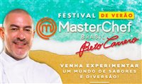 Festival MasterChef, do Beto Carrero, terá Chef Henrique Fogaça