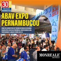 Agora sim, uma Abav Expo completa: veja fatos, fotos e novidades