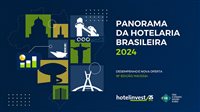 Hotelaria brasileira estima R$ 8,4 bilhões em investimentos até 2028