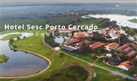 Hotel Sesc Porto Cercado protagoniza vídeo do MTur