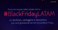 Latam terá campanha em redes sociais durante a Black Friday