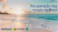 Resorts devem atingir patamares pré-pandemia no início de 2022 Resorts devem atingir patamares pré-pandemia no início de 2022
