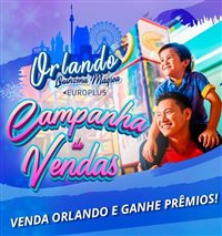 Europlus promove Orlando em nova campanha de vendas