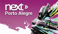 Inscrições do Next Porto Alegre estão abertas; garanta sua participação