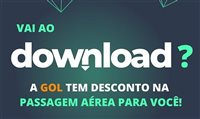 Download 2023: participantes têm 20% de desconto em passagens Gol