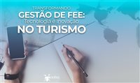 Transformando a Gestão de Fee: Tecnologia e Inovação no Turismo Transformando a Gestão de Fee: Tecnologia e Inovação no Turismo