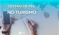 Transformando a Gestão de Fee: Tecnologia e Inovação no Turismo