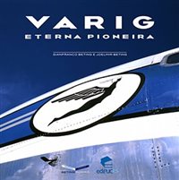 Livro sobre a Varig será lançado amanhã em POA