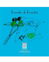 Pousada Casa Turquesa (Paraty) reúne receitas em livro