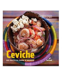 Livro da Editora Senac ensina passo a passo do ceviche