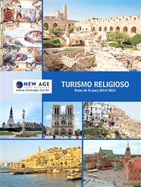 Turismo religioso é aposta da New Age neste ano