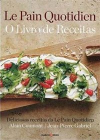 Rede de padarias Le Pain Quotidien publica receitas