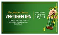 Cervejaria Mistura Clássica (RJ) apresenta Vertigem IPA