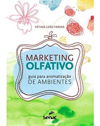 Especialista lança livro sobre marketing olfativo