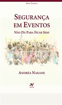 Andréa Nakane lança livro sobre segurança em eventos