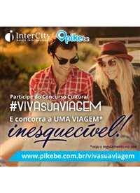 Intercity e Pikebe promovem concurso #VivaSuaViagem