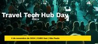 Travel Tech Hub terá evento em 4/11, em São Paulo; saiba como participar