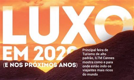 Viagem consciente é a bola da vez no Turismo de luxo