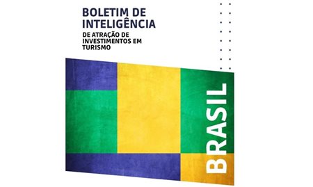 MTur publica Boletim semestral visando investimentos estrangeiros