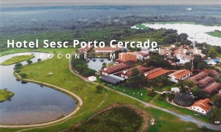 Hotel Sesc Porto Cercado protagoniza vídeo do MTur