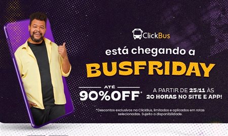 ClickBus prevê aumento de 90% nas vendas na Black Friday