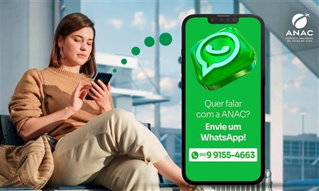 Anac lança WhatsApp como novo canal de atendimento ao público