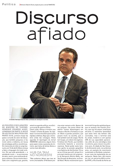 Ministro elogia Gramado e fala sobre Renan e Petrobras