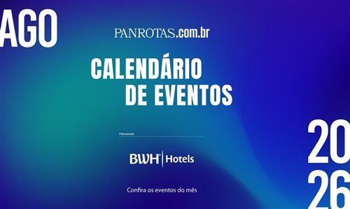 GBTA, PANROTAS NEXT e Virtuoso Travel Week; confira a agenda de eventos de agosto
