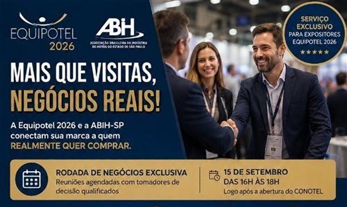 ABIH-SP e Equipotel 2026 anunciam parceria para rodada de negócios durante a feira